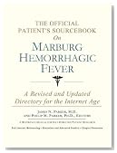 The Official Patient's Sourcebook on Marburg Hemorrhagic Fever: A Revised and Updated Directory for the Internet Age