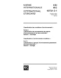 IEC 60721-3-1 Ed. 2.0 b:1997, Classification of environmental conditions - Part 3 Classification of groups of environmental parameters and their severities - Section 1: Storage