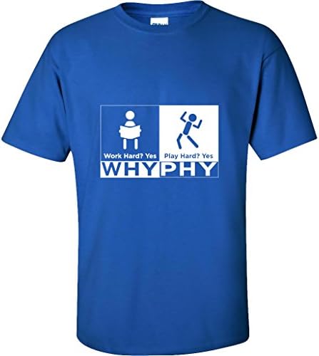 WHY PHY - Work Hard YES, Play Hard YES Short Sleeve T-Shirt in Royal - XXX-Large