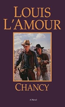 chancy - louis l'amour chancy - louis l'amour