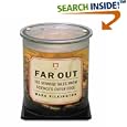Far Out: 101 Strange Tales From Science's Outer Edge by Mark Pilkington