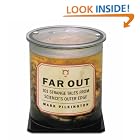 Click here to buy Far Out: 101 Strange Tales From Science's Outer Edge by  Mark Pilkington.