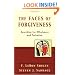 Faces of Forgiveness, The: Searching for Wholeness and Salvation
