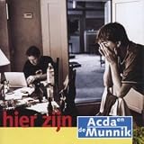 Acda En De Munnik -  Hier Zijn//Live Met Het Metropole