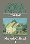 Anglo-Norman England, 1066-1166 (History of Medieval Britain)