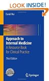 Approach to Internal Medicine: A Resource Book for Clinical Practice