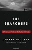The Searchers: A Quest for Faith in the Valley of Doubt
