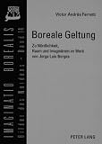 Boreale Geltung: Zu Nordlichkeit, Raum Und Imaginarem Im Werk Von Jorge Luis Borges (Imaginatio Borealis. Bilder Des Nordens)
