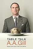 Table talk : sweet and sour, salt and bitter