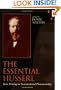The Essential Husserl: Basic Writings in Transcendental Phenomenology (Studies in Continental Thought)