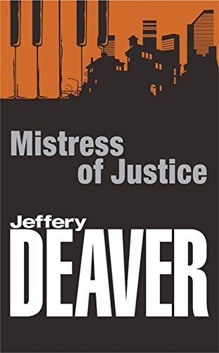 Mistress of Justice by Jeffery Deaver (5-Sep-2002) Paperback