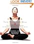 Turn Stress into Bliss: The Proven 8-Week Program for Health, Relaxation, Stress Relief