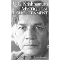 The Mystique of Enlightenment (The Radical Ideas of U. G. Krishnamurti) (Paperback)