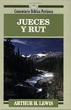 Jueces y Rut (Everyman s Bible Commentary)