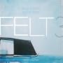 Felt 3: A Tribute To Rosie Perez [Explicit]