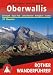 Bücher : Oberwallis (Rother Wanderführer): Zermatt - Saas-Fee - Lötschental - Simplon - Goms: 51 Touren: Zermatt, Saas Fee, Lötschental, Simplon, Goms . Die schönsten Tal- und Höhenwanderungen
