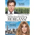 Did You Hear About the Morgans? by 