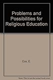 Problems and possibilities for religious education