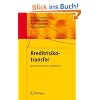 Kreditrisikotransfer: Moderne Instrumente und Methoden