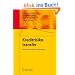 Kreditrisikotransfer: Moderne Instrumente und Methoden