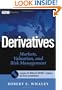 Derivatives: Markets, Valuation, and Risk Management (Wiley Finance)