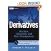 Derivatives: Markets, Valuation, and Risk Management (Wiley Finance)