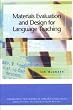 Materials Evaluation and Design for Language Teaching (Edinburgh Textbooks in Applied Linguistics)