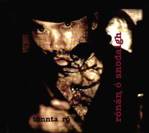 RONAN O SNODAIGH : TONNTA RO