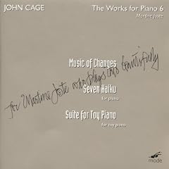 Cage - Music of Changes; (7) Haiku; Suite fo Toy Piano