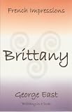 bookshop living in france  French Impressions   Brittany (Travel Fusion)   because we all love reading blogs about life in France