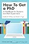 How to get a PhD: a handbook for students and their supervisors