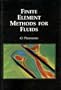 Finite Element Methods for Fluids