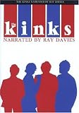 The Kinks, Narrated by Ray Davies