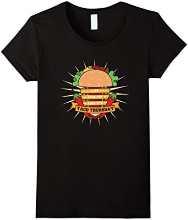 Women's LIVE EACH DAY LIKE TACO THURSDAYS T-SHIRT Hispanic Food Gift Small Black