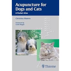 Acupuncture for Dogs and Cats: A Pocket Atlas by Christina Matern