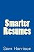Smarter Resumes: Navigating Job Searching and Employment after the Global Financial Crisis