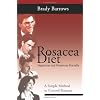 Rosacea Diet: A Simple Method to Control Rosacea