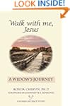 Walk With Me, Jesus: A Widow's Journey