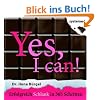 Yes, I can!: Erfolgreich schlank in 365 Schritten