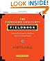 The Performance Consultant's Fieldbook: Tools and Techniques for Improving Organizations and People (Essential Knowledge Resource)