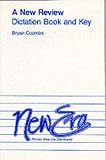 A New Review of Pitman Shorthand: Dictation Book and Key (Pitman New Era)