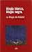 Magia Blanca, Magia Negra/ La Magia de Arbatel / White Magic, Black Magic / Arbatel's Magic (Clasicos Esotericos)