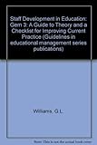 Staff development in education : a guide to theory and a checklist for improving current practice