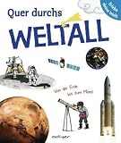 Quer durchs Weltall: Von der Erde bis zum Mond - Natacha Fradin