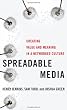 Spreadable Media: Creating Value and Meaning in a Networked Culture