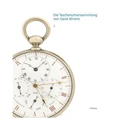 Die Taschenuhrensammlung von Gerd Ahrens