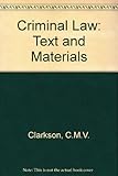Criminal law : text and materials