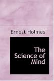 The Science of Mind