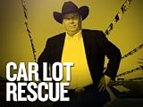 Car Lot Rescue: Outta Sight, Outta Business