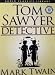 Search : Tom Sawyer (Detective)